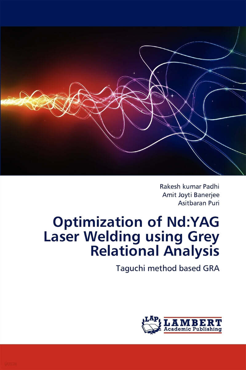 Optimization of Nd (YAG Laser  Welding using Grey Relational Analysis)