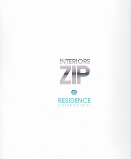 (Interiors) Zip. : residence & model house