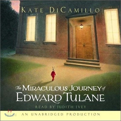 The Miraculous Journey of Edward Tulane : Audio CD