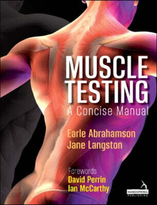 Muscle Testing (A Concise Manual)