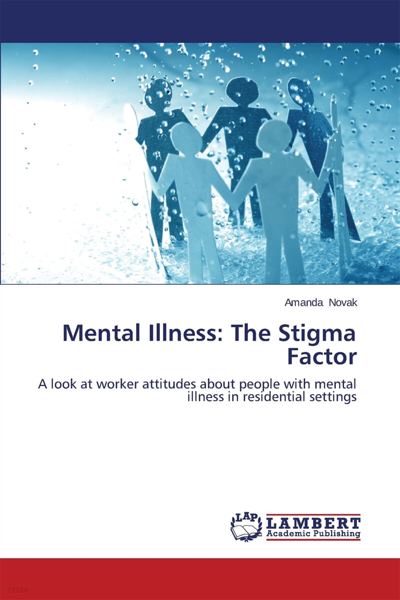 Mental Illness (The Stigma Factor)