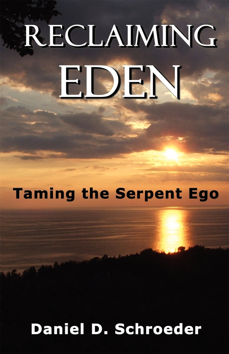 Reclaiming Eden (Taming the Serpent Ego)