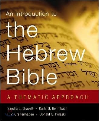 An introduction to the Hebrew Bible : a thematic approach