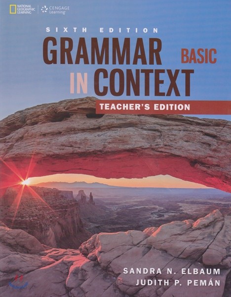 Grammar in Context Basic: Teacher’s Edition, 6/E