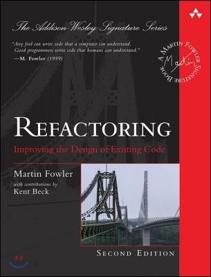Refactoring: Improving the Design of Existing Code (Improving the Design of Existing Code)