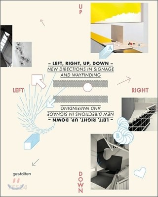 Left, right, up, down : new directions in signage and wayfinding