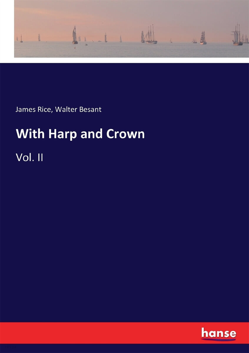 With Harp and Crown: Vol. II