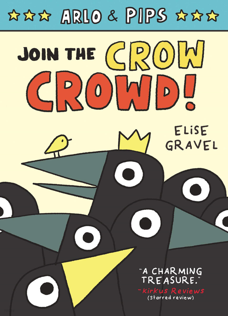 Arlo & Pips. 2, Join the crow crowd!