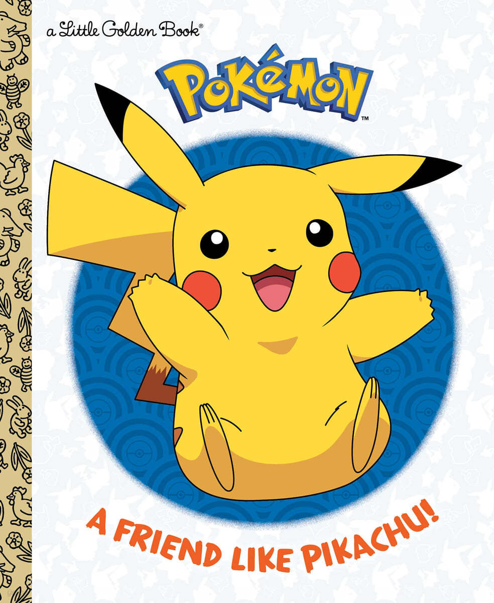 Little Golden Book : A Friend Like Pikachu! (포켓몬영어책)