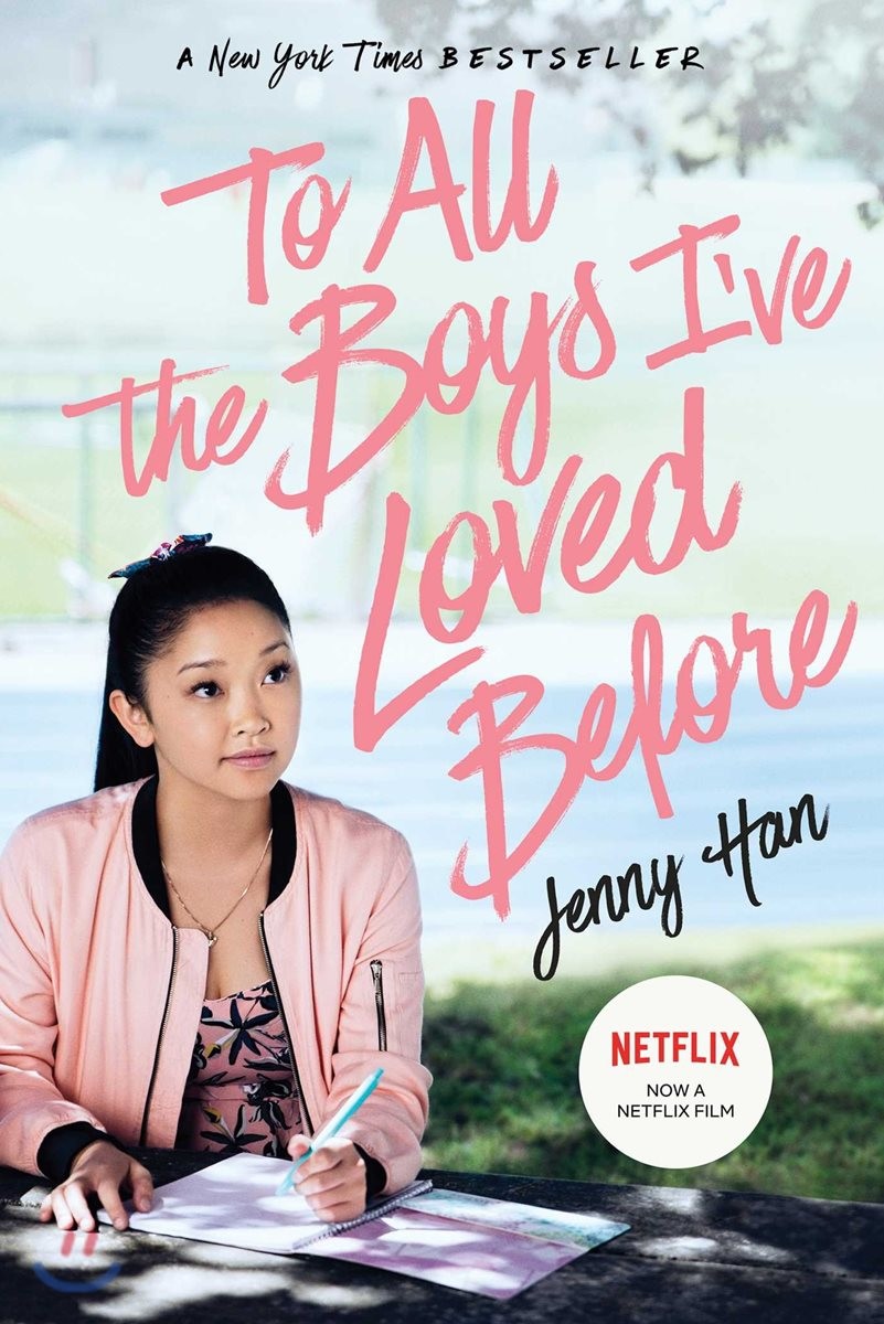 To all the boys I`ve loved before