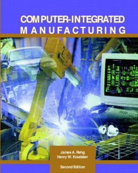Computer-Integrated Manufacturing, 2/E