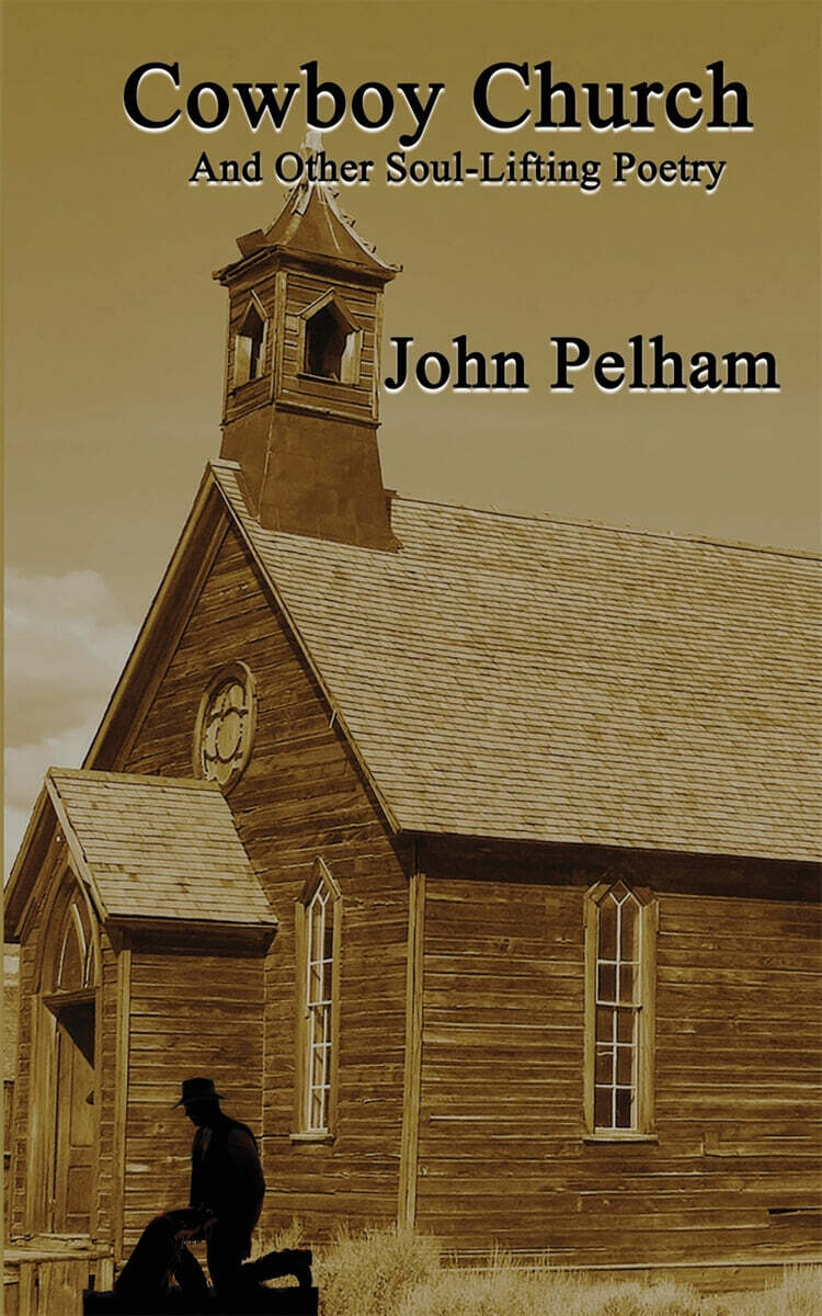 Cowboy Church (And Other Soul-Lifting Poetry)