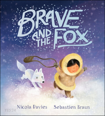 Brave and the fox
