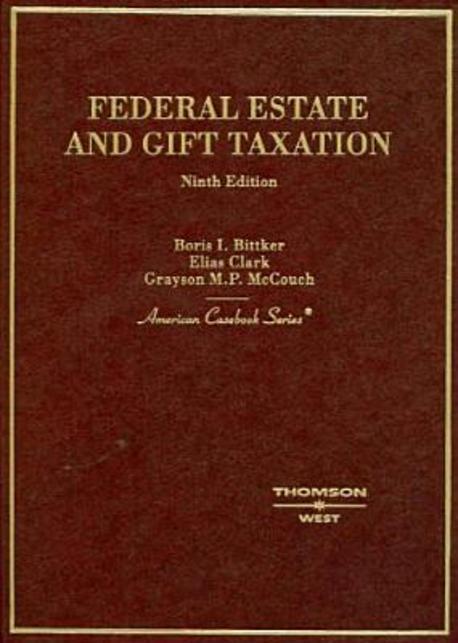 Federal Estate And Gift Taxation 양장본 Hardcover