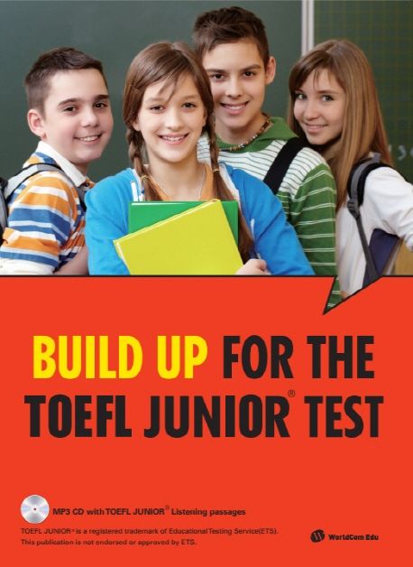 Build Up for the TOEFL Junior test (ETS TOEFL Junior 대비서)