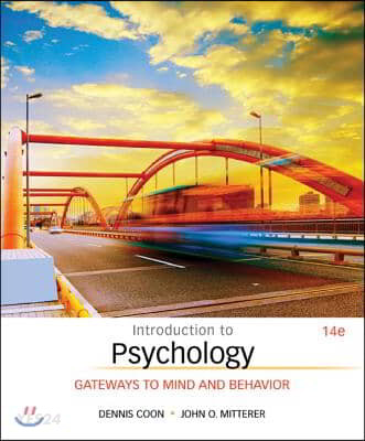 Introduction to Psychology (Gateways to Mind and Behavior)