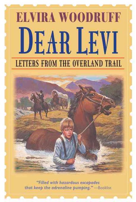 Dear Levi:  : letters from the Overland Trail