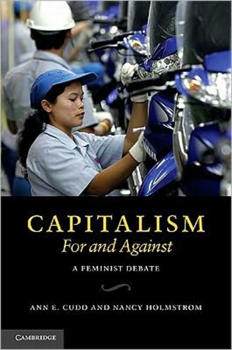 Capitalism, for and Against : A Feminist Debate (A Feminist Debate)