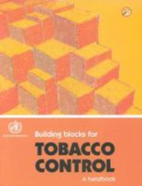 Building Blocks for Tobacco Control Paperback