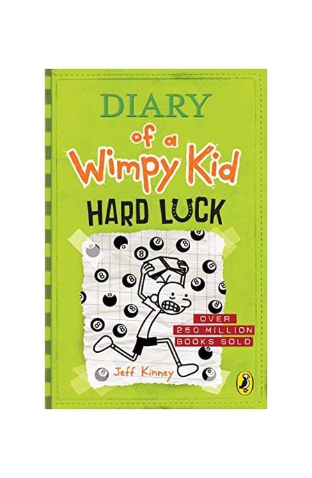 Diary of a Wimpy Kid . 8 , Hard Luck