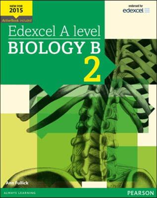 Edexcel A level Biology B Student Book 2 + ActiveBook (Over 50 Fresh Projects for You, Your Home and Loved Ones)