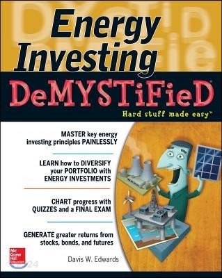 Energy Investing Demystified (A Self-teaching Guide)