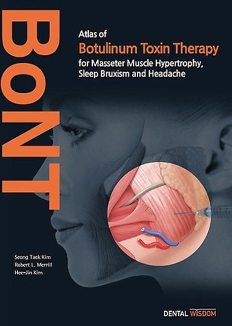 Atlas of botulinum toxin therapy : for masseter muscle hypertrophy, sleep bruxism and headache