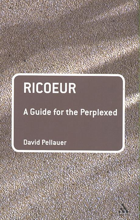 Ricoeur: A Guide for the Perplexed (A Guide for the Perplexed)