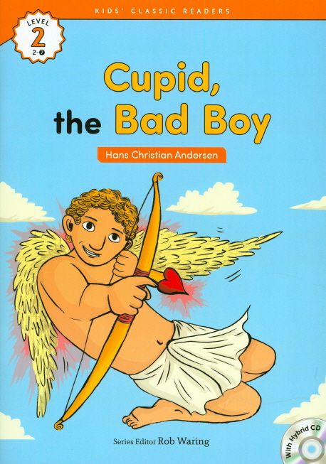 Cupid the bad boy