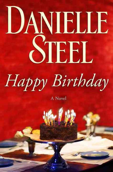 Happy Birthday (A Novel)