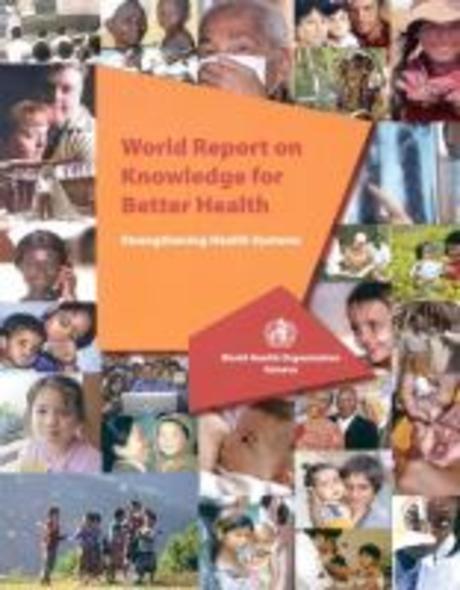 World Report On Knowledge For Better Health Paperback