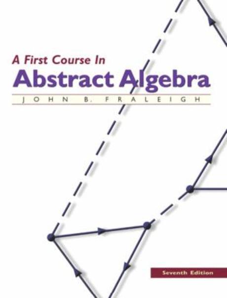 First Course in Abstract Algebra Paperback