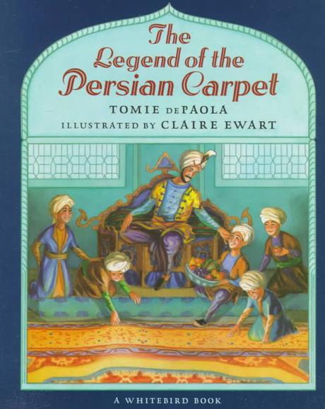 (The)Legend of the Persian carpet