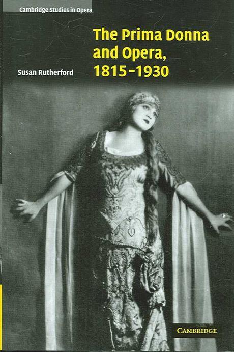 The prima donna and opera, 1815-1930