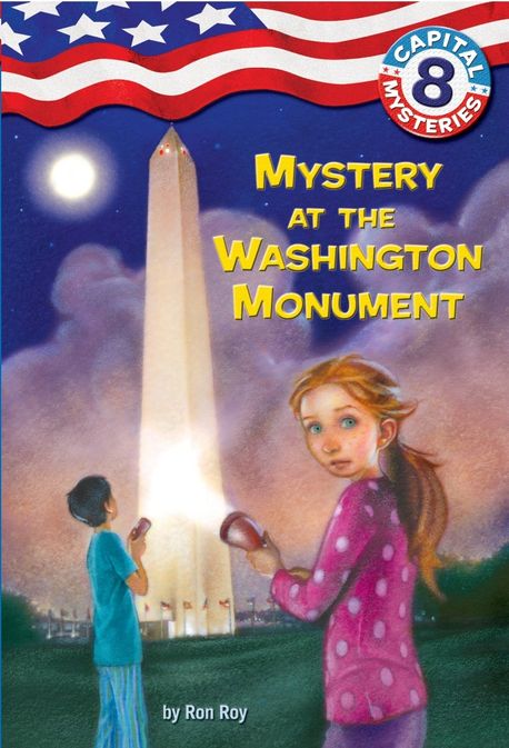 MYSTERY AT THE WASHINGTON MONUMENT