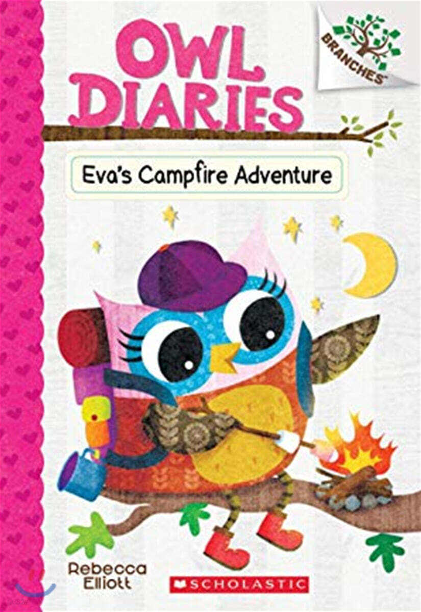 Owl diaries. 12, Eva's campfire adventure