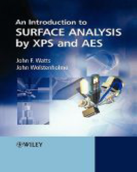 Introduction to Surface Analysis by Xps and Aes 반양장