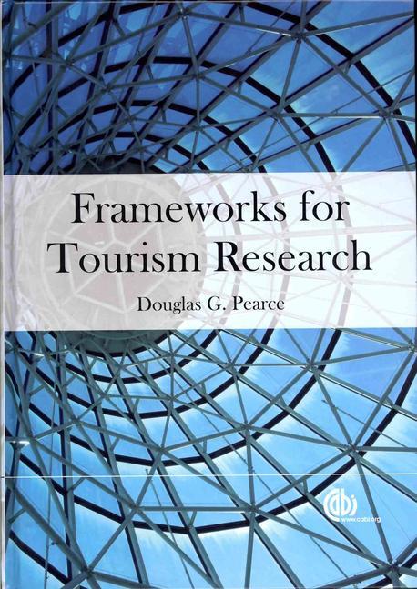 Frameworks for tourism research