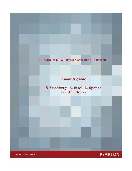 Linear Algebra : Pearson New International Edition