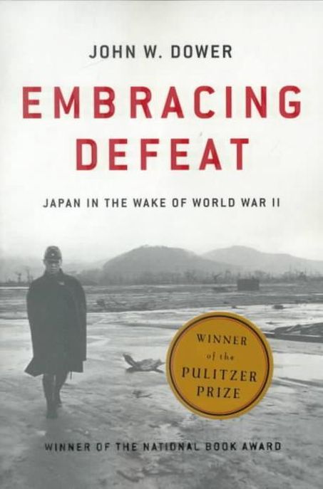 Embracing Defeat(Paperback) (Japan in the Wake of World War II)