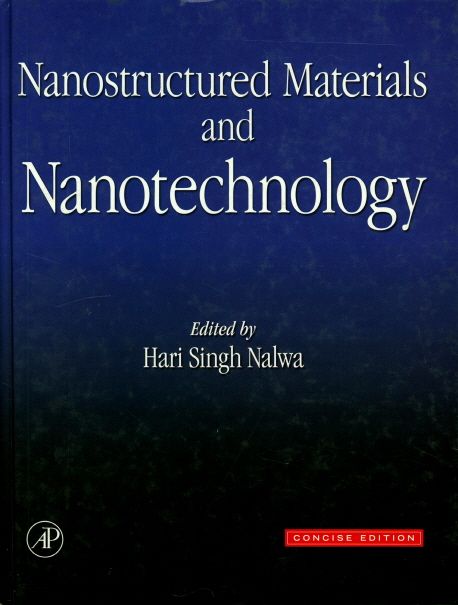 Nanostructured Materials and Nanotechnology : Concise Edition (concise edition)