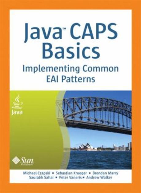 Java CAPS basics : implementing common EAI patterns