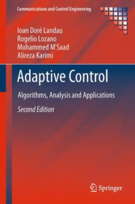 Adaptive Control (Algorithms, Analysis and Applications)