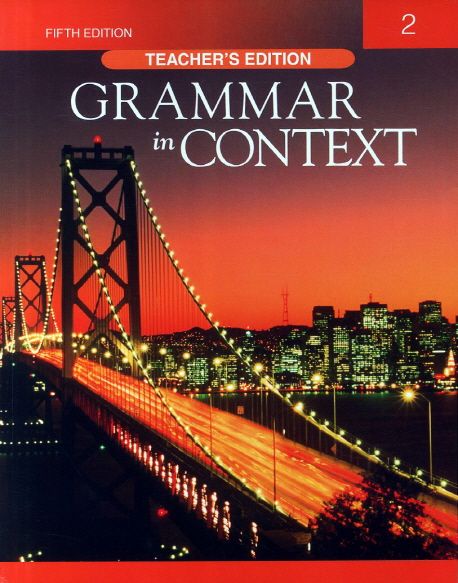 GRAMMAR IN CONTEXT 2(TEACHER S EDITION)
