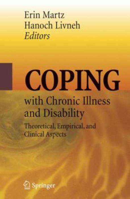 Coping with chronic illness and disability : theoritical, empirical, and clinical aspects