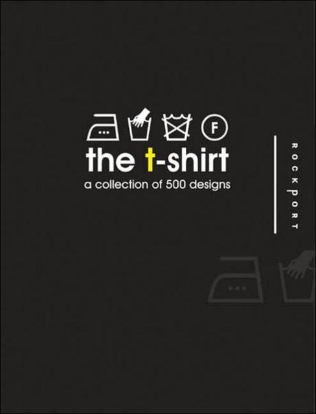 (the) t-shirt  : a collection of 500 designs / by Zhang Huiguang ; Luo Lv