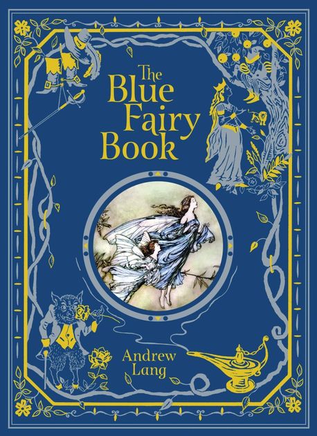 The Blue Fairy Book (Barnes & Noble Children’s Leatherbound Classics) (Published in Sweden as 