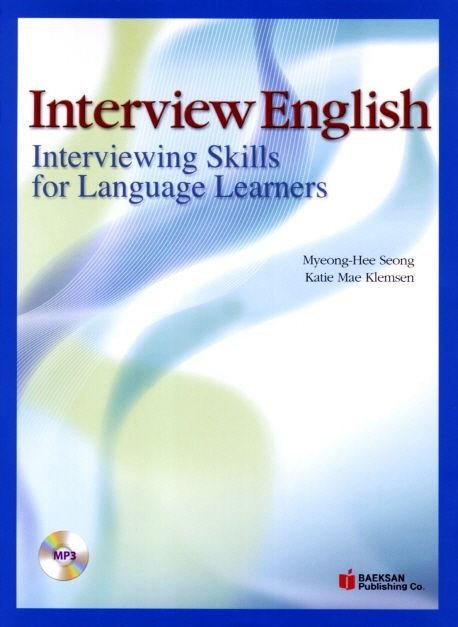 Interview English  : interviewing skills for language learners