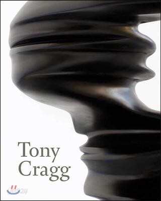 Tony Cragg: Sculptures and Drawings (Sculptures and Drawings)