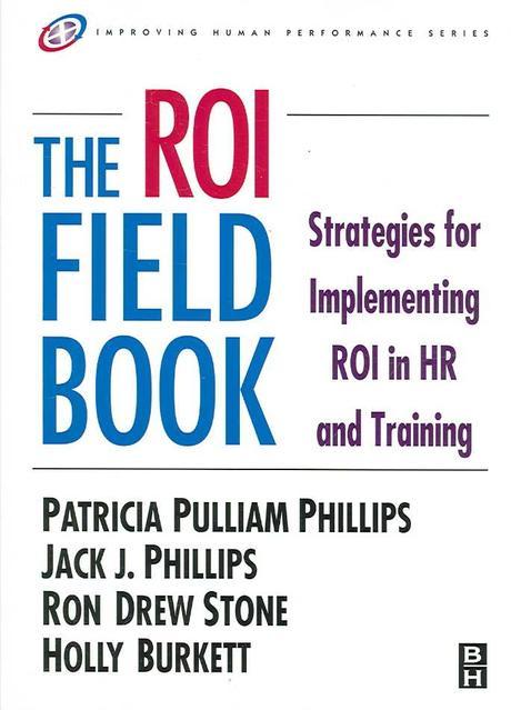 Roi Fieldbook Paperback (Strategies for Implementing Roi in Hr and Training)